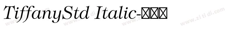 TiffanyStd Italic字体转换